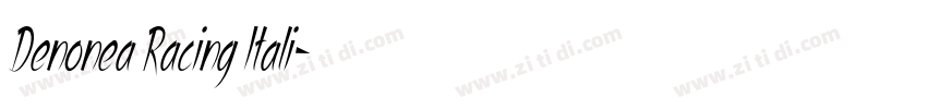 Denonea Racing Itali字体转换 Denonea Racing Itali字体转换